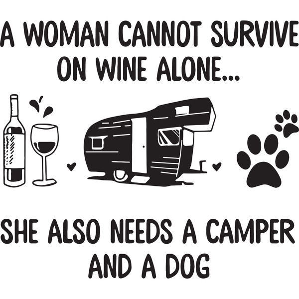 A-Woman-Cannot-Survive-On-Wine-Alone-She-Also-Needs-A-Camper-And-A-Dog-Trending-Svg-TD05092020.png