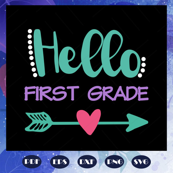 Hello-first-grade-svg-BS27072020.jpg