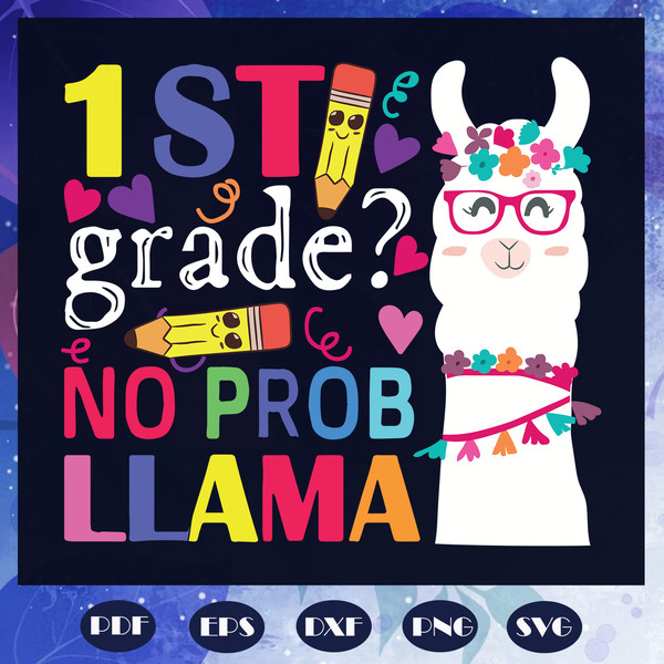 1st-grade-no-prob-LLama-100th-Days-svg-BS31072020.jpg