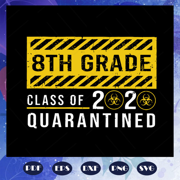 8th-grade-class-of-2020-quarantined-svg-BS27072020.jpg