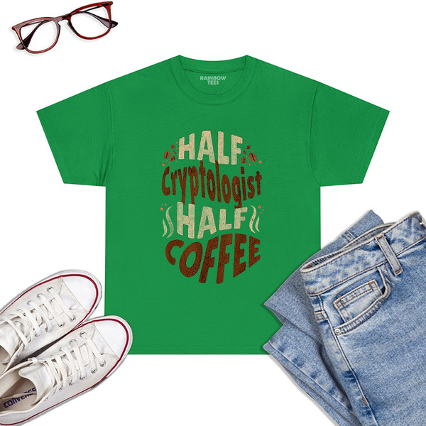 Half-Cryptologist,-Half-Coffee-T-Shirt-Irish-Green.jpg