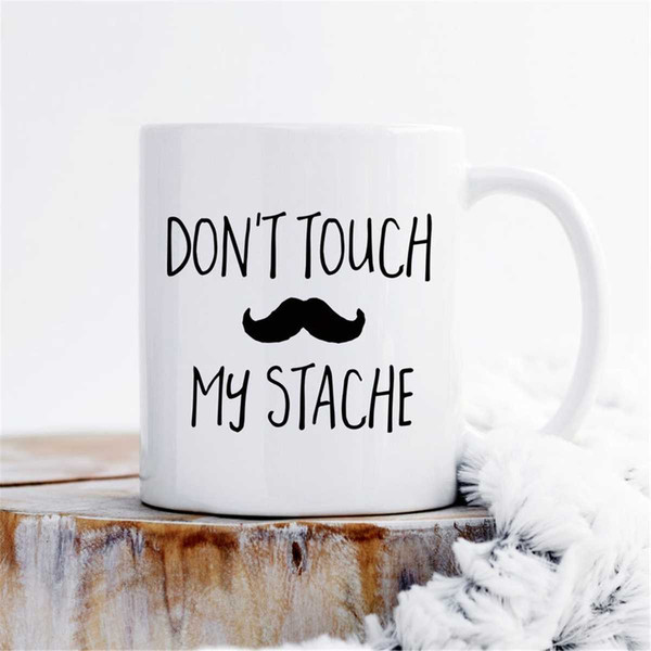 MR-372023235853-dont-touch-my-stache-mug-moustache-mug-funny-mug-shaving-image-1.jpg