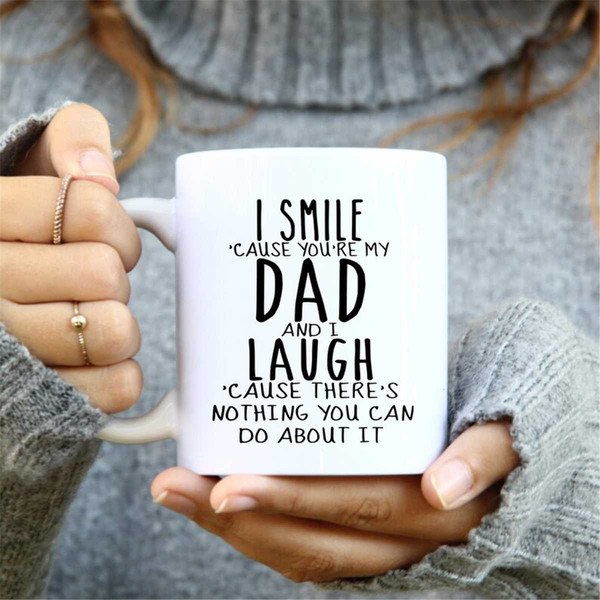 MR-47202325135-i-smile-because-you-are-my-dad-mug-dad-mug-fathers-day-gift-image-1.jpg