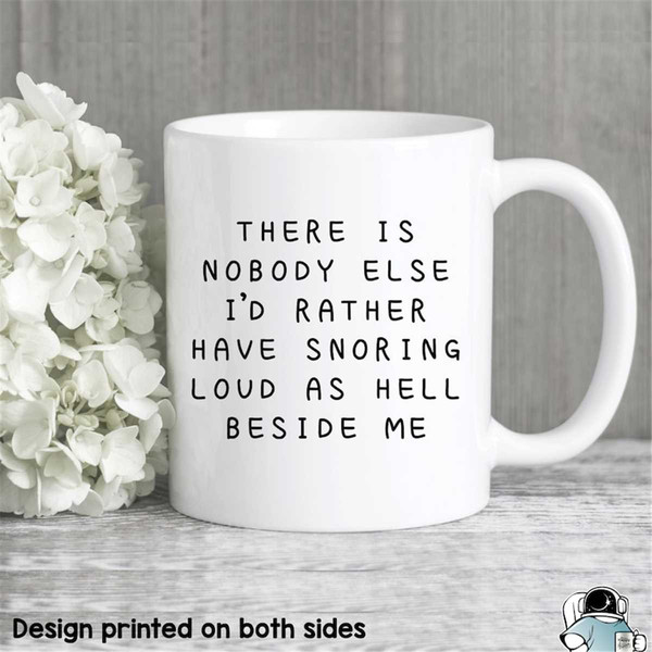 MR-472023201838-there-is-nobody-snoring-wife-to-husband-gift-husband-mug-image-1.jpg