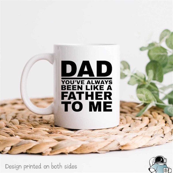 MR-472023202259-dad-mug-like-a-father-to-me-fathers-day-gift-funny-dad-image-1.jpg