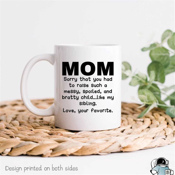 MR-47202321118-mom-mug-mothers-day-gift-from-your-favorite-funny-mom-image-1.jpg