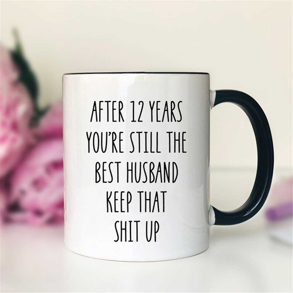 MR-57202393737-after-12-years-youre-still-the-best-husband-mug-whiteblack.jpg