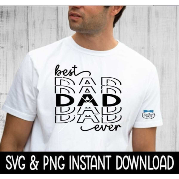 MR-67202323942-fathers-dad-svg-best-dad-ever-fathers-day-png-file-image-1.jpg