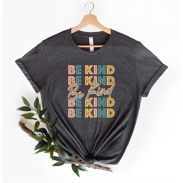 MR-672023165558-kind-shirt-be-kind-shirt-positive-quote-t-shirt-summer-image-1.jpg