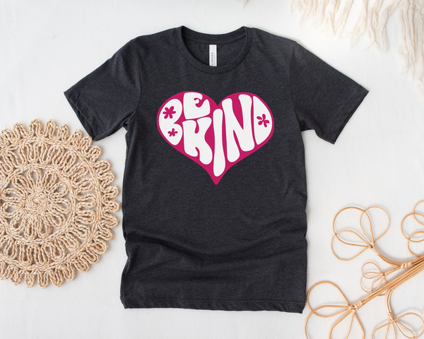 Be Kind Shirt, Love One Another, Christian Shirt, Positive Quote Shirt, Love shirt, Motivational Shirt, Teacher Gifts, Kind Heart T-Shirt - 1.jpg