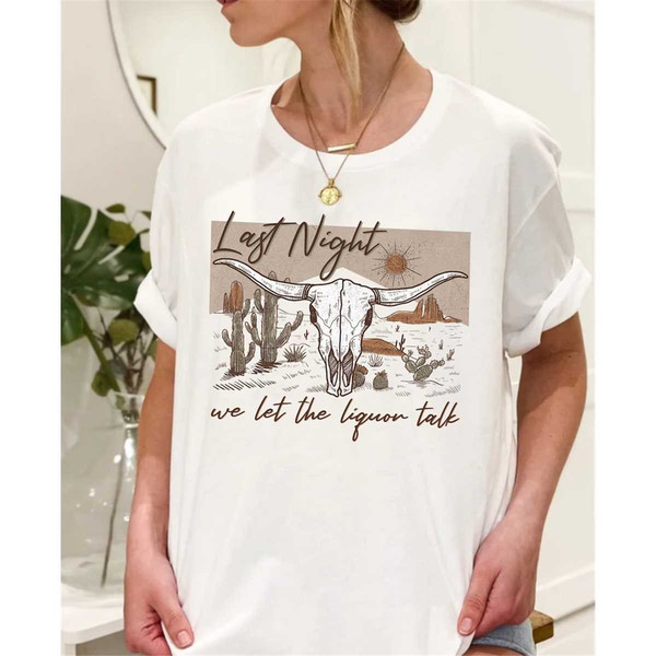 MR-8720238119-last-night-we-let-the-liquor-talk-shirt-western-shirt-image-1.jpg