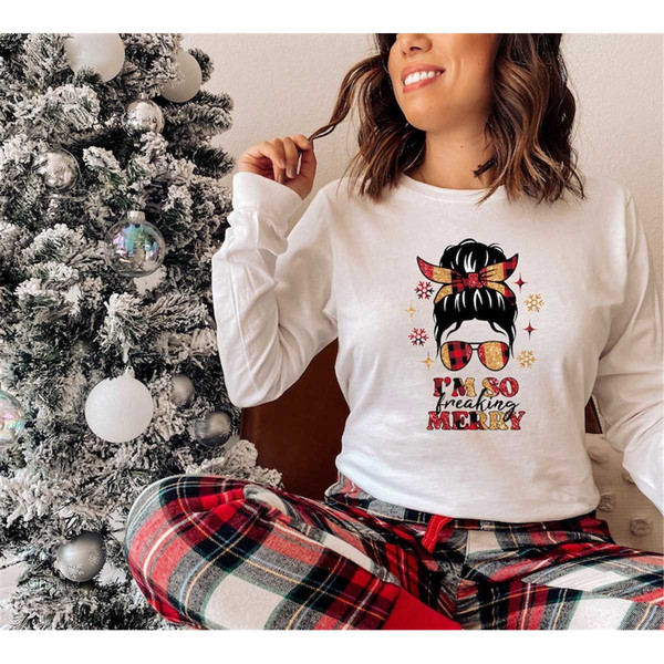 MR-8720238286-im-so-freaking-merry-shirt-winter-christmas-sweatshirts-image-1.jpg