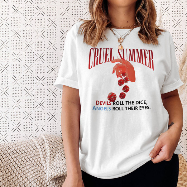 Vintage Cruel Summer Shirt, Cruel Summer Tee, Taylor Lover Album, Music Tour Shirt, Devils roll the dice Angels roll their eyes, ERAS 2023 - 2.jpg