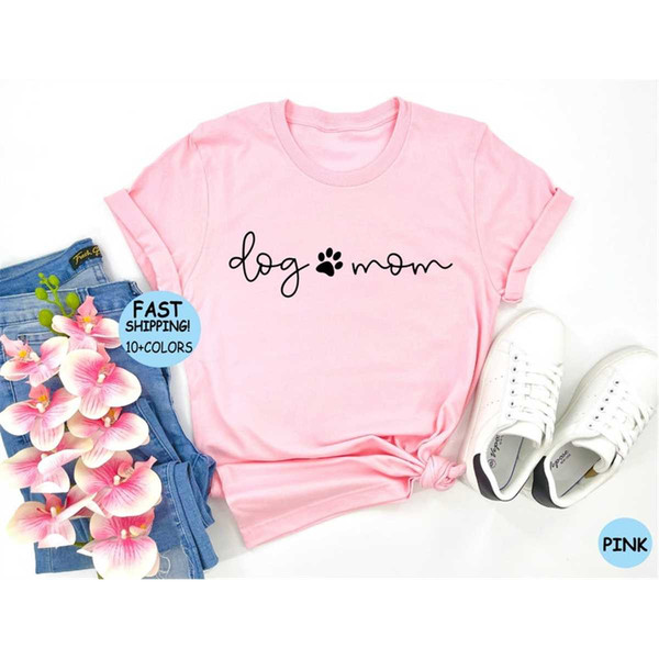 MR-87202311347-dog-mom-shirt-dog-mama-shirt-dog-mom-gift-dog-mommy-shirt-image-1.jpg