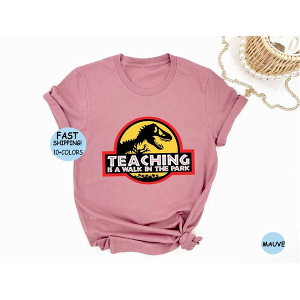 MR-87202314538-color-teaching-is-a-walk-in-the-park-kindergarten-teacher-tee-image-1.jpg