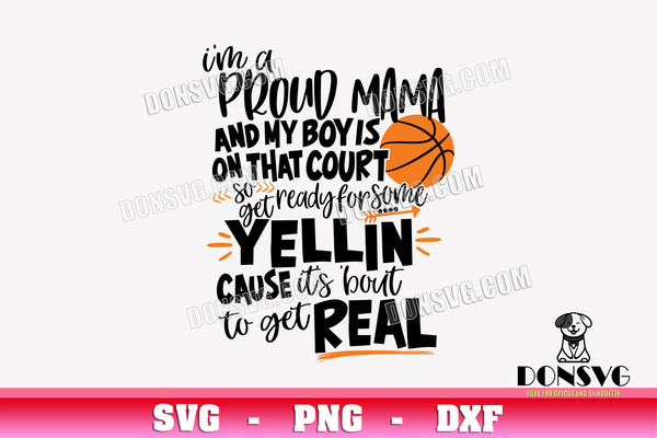 Im-a-Proud-Basketball-Mama-SVG-Cut-File-My-Boy-is-on-that-Court-image-for-Cricut-Mom-Sport-Ball-vector.jpg