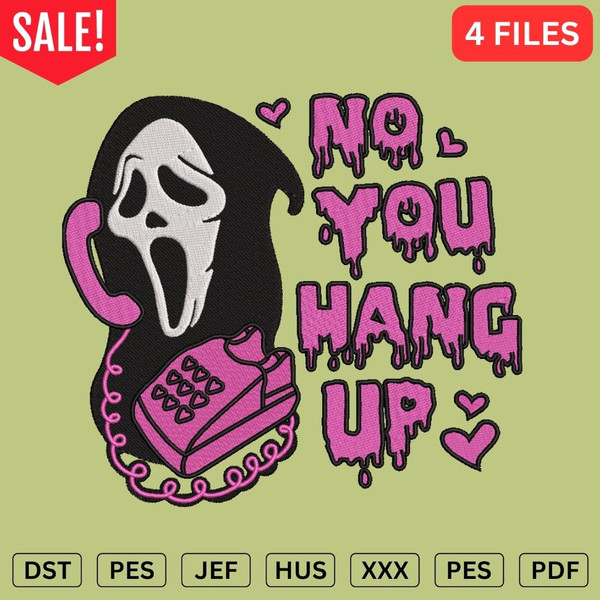 No you hang Up screamm Halloween Embroidery Design.jpg