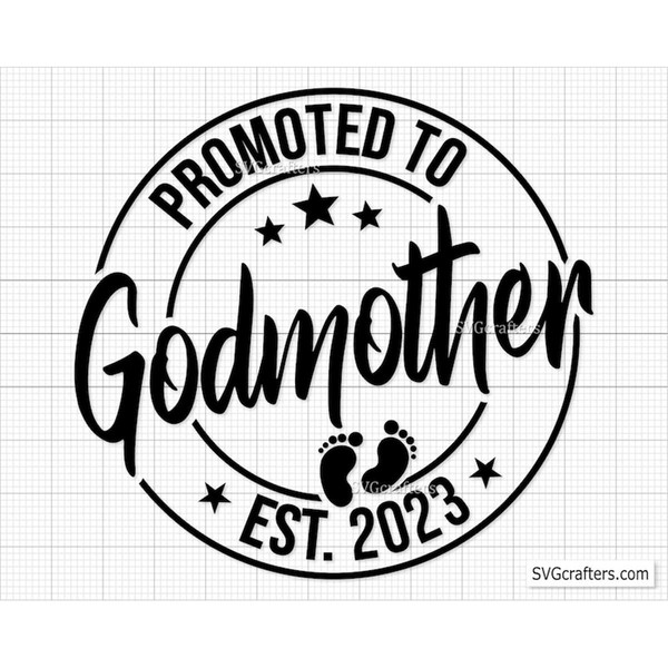 MR-1072023135844-promoted-to-godmother-svg-png-baby-announcement-svg-image-1.jpg