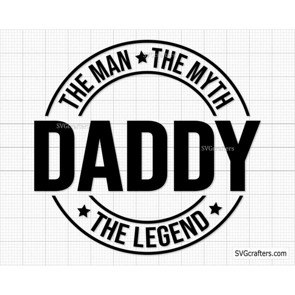MR-1072023192637-daddy-the-man-the-myth-the-legend-svg-fathers-day-svg-daddy-image-1.jpg