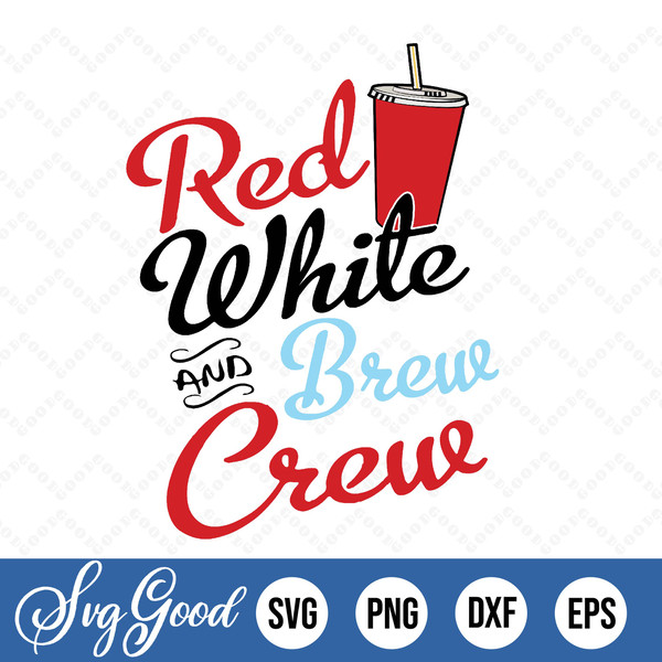 Red White And Brew Crew Png Svg, 4th July Party, 4th July Ga - Inspire  Uplift