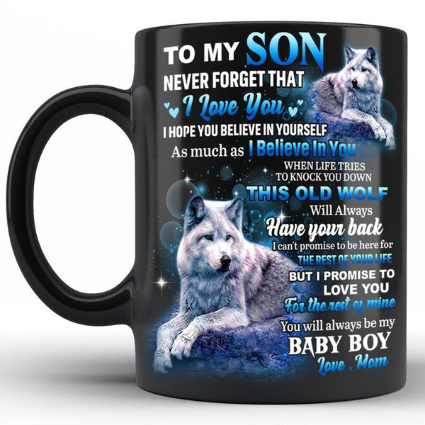 To My Son Mugs, Wolf Mugs From Mom, Gifts For Son, Birthday Gifts, Wolf  Coffee Mugs, Merry Christmas Gifts