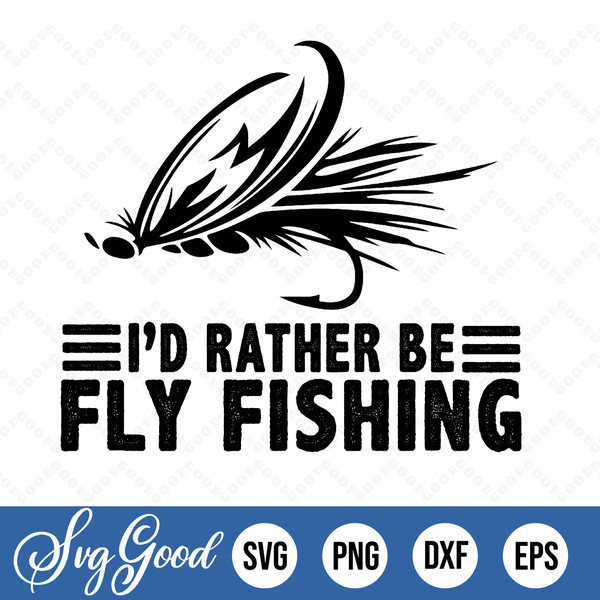 Id Rather Be Fly Fishing Funny Dad Fishing Gear Gift, father - Inspire  Uplift