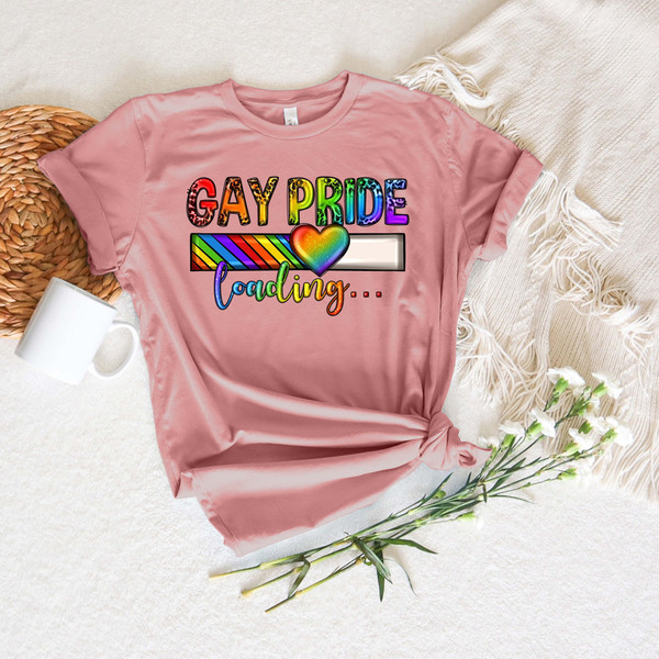 Gay pride loading LGBTQ+ Shirt,Equal Rights,Pride Shirt,LGBT Shirt,Social Justice,Human Rights,Anti Racism,LGBTQ+ Shirt,love is love Shirt - 1.jpg