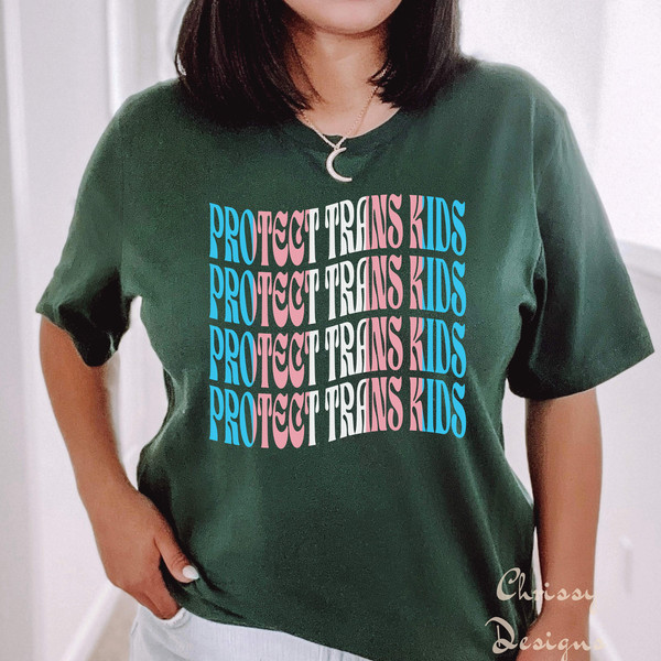 Protect Trans Kids Shirt  Trans Kids Shirt, LGBTI+ Shirt, LGBTI+ Rights Shirt, Trans Rights Shirt, Pride Shirt, Proud Shirt, Pride Month - 4.jpg