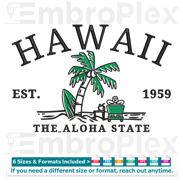 Hawaii Aloha State Embroidery Design File main image - This embroidery designs files featuring Hawaii Aloha State from Countries and cities. Digital download in