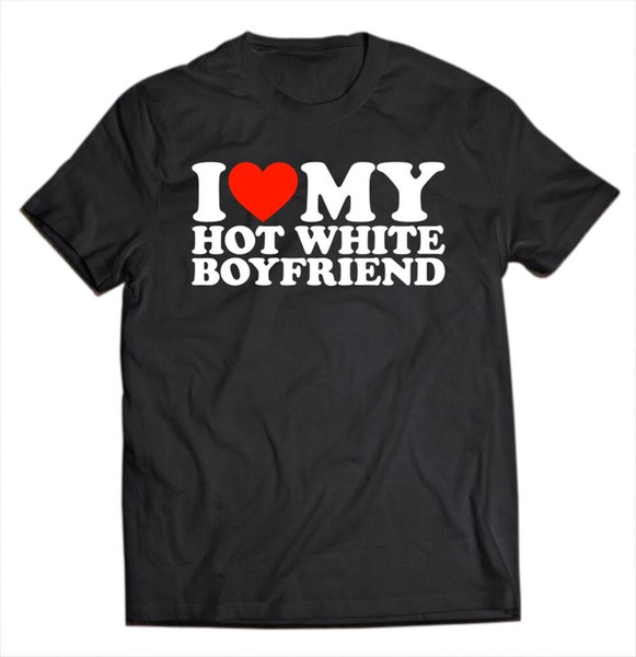 I Love My Hot White Boyfriend - Black Unisex Shirt - 3.jpg