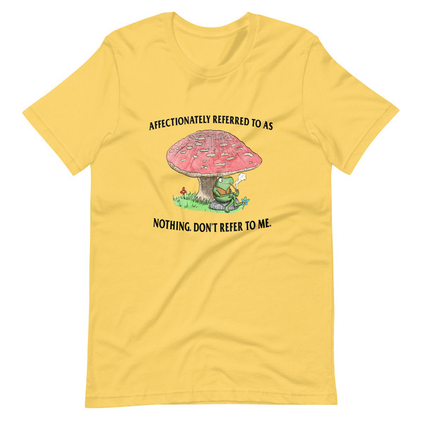 Don't Refer to Me Unisex t-shirt - 4.jpg