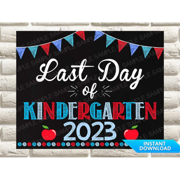 MR-157202383734-last-day-of-kindergarten-sign-last-day-of-school-printable-image-1.jpg