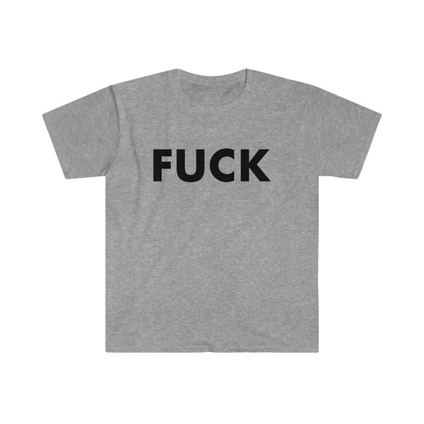 Funny Meme TShirt - FUCK Tee - Gift Shirt - 2.jpg