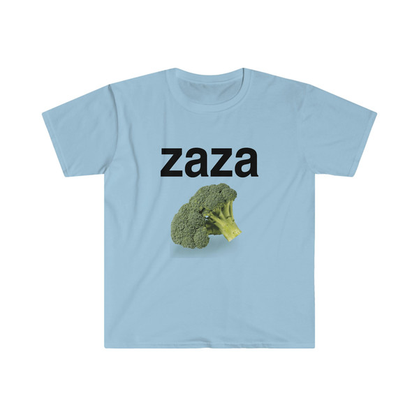 Funny Meme TShirt - ZAZA Broccoli Sarcastic Joke Tee - Gift Shirt - 3.jpg