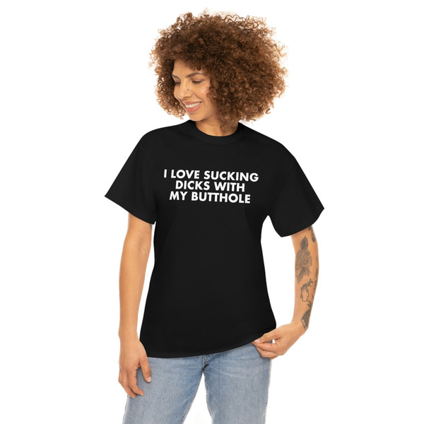 Funny Y2K Meme TShirt - I Love Sucking Dicks With My Butthole Sarcastic 2000's Style Parody Tee - Gift Shirt - 4.jpg