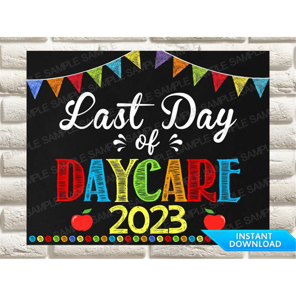 MR-15720231087-last-day-of-daycare-sign-last-day-of-daycare-chalkboard-sign-image-1.jpg