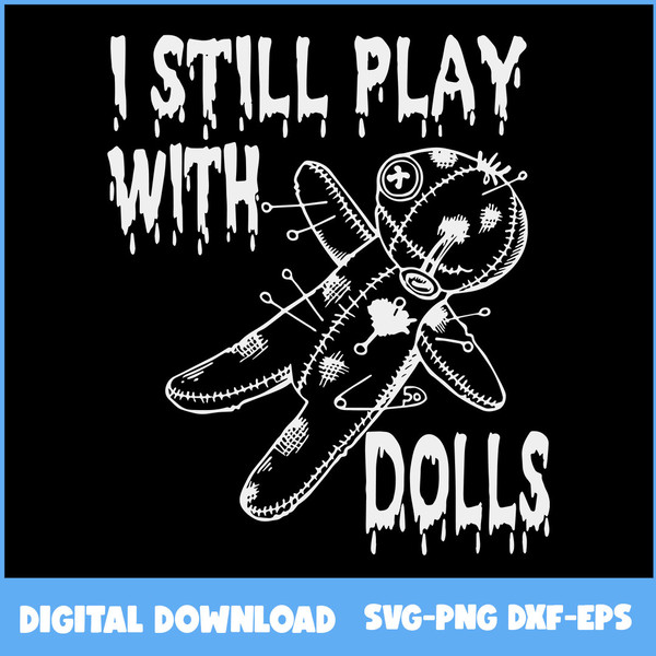 Diffendalbrus-I-Still-Play-With-Dolls-Halloween.jpeg