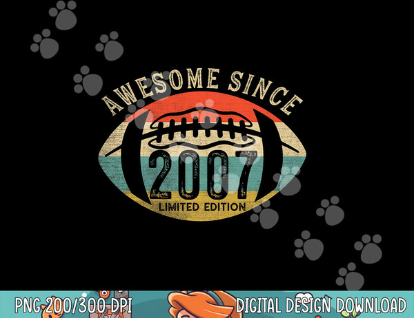 American Football 15 Year Old gifts, Awesome 2007 Birthday png, sublimation copy.jpg