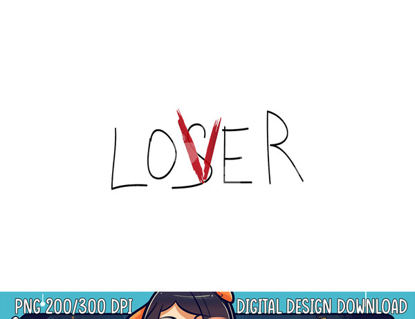 A Lover Not A Loser Funny Loser To Lover Valentine's png,sublimation copy.jpg
