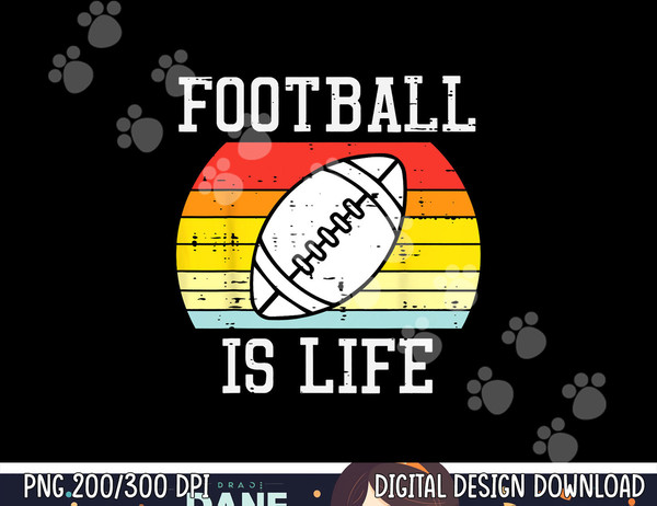 American Football Is Life Sunset Retro Sports Men Women Kids png, sublimation copy.jpg