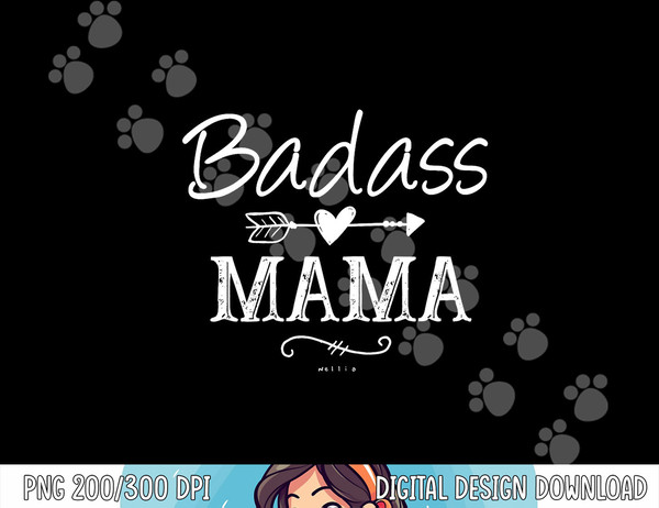 Badass Mama, Christmas Gift Strong as a Mother Funny Mom png, sublimation copy.jpg