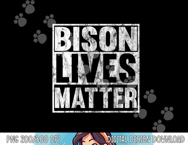 Bison Lives Matter Funny Animal Bison Christmas png, sublimation copy.jpg