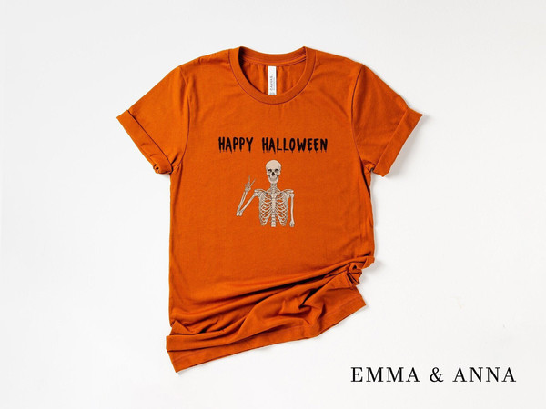 Happy Halloween Shirt, Skeleton Shirt, Funny Halloween Shirt, Skeleton T-Shirt, Spooky Season Shirt, Halloween Crewneck, Fall Shirts - 1.jpg