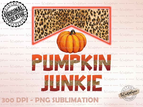 Pumpkin Junkie PNG, Western Png, Pumpkin Leopard Png, Fall Sublimation, Autumn, Thanksgiving Png, Country Music Png, Western Pumpkin Png - 1.jpg