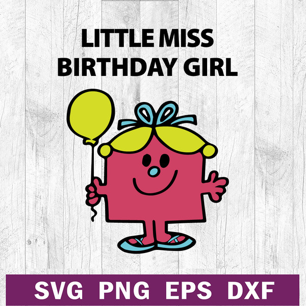 Little miss birthday girl SVG