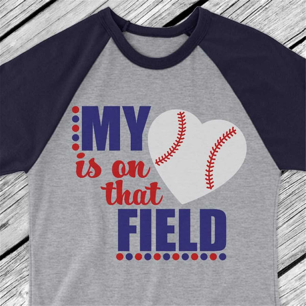 MR-1872023195836-baseball-mom-svg-my-heart-is-on-that-field-svg-baseball-image-1.jpg