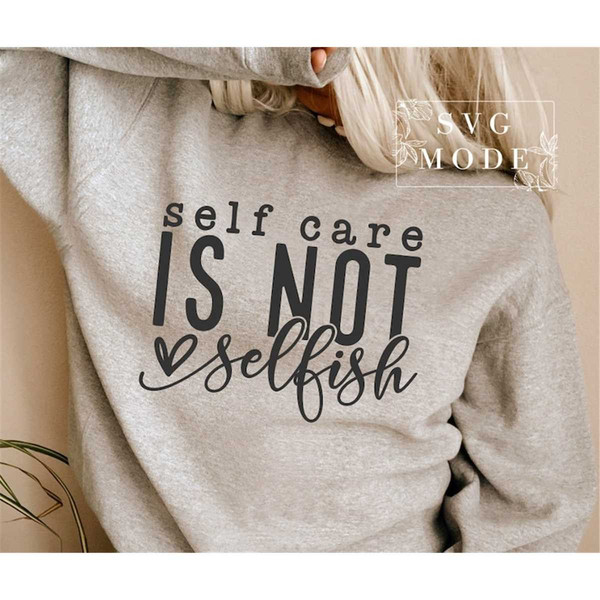 MR-187202320176-self-care-is-not-selfish-svg-png-positive-svg-you-matter-image-1.jpg