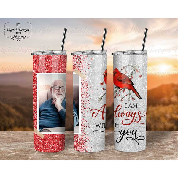 MR-1872023224551-custom-memorial-photo-tumbler-png-loss-of-father-i-am-always-image-1.jpg