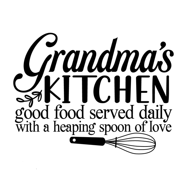 Grandmas kitchen good food served daily with a heaping spoon of love-01.png