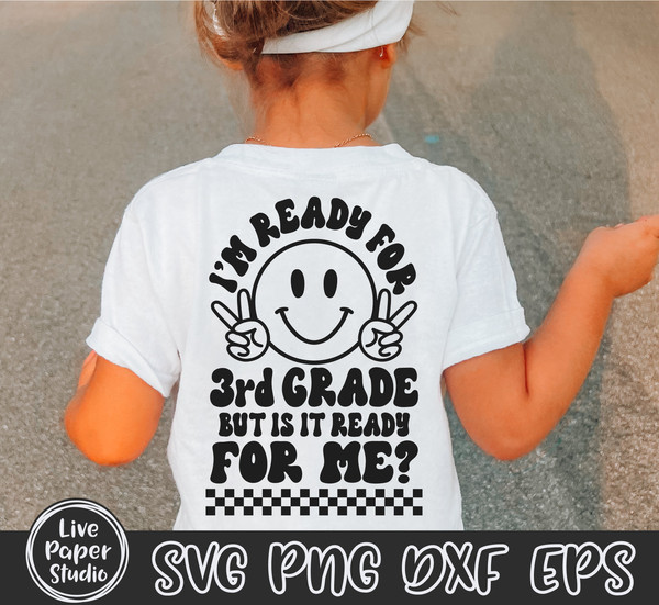 3rd Grade Svg, I'm Ready for Third Grade But is it Ready for Me Svg, Retro First Day of School Svg, Back to School, Digital Download Files - 1.jpg